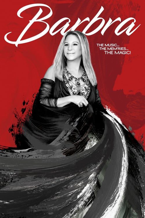 ดูหนังออนไลน์ฟรี Barbra The Music The Mem ries The Magic (2017) บาร์บรา บทเพลง ความทรงจำ และมนต์ขลัง