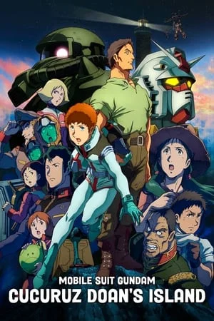 ดูหนังออนไลน์ฟรี Mobile Suit Gundam Cucuruz Doan s Island (2022) โมบิลสูท กันดั้ม เกาะของคุคุรุซ โดอัน