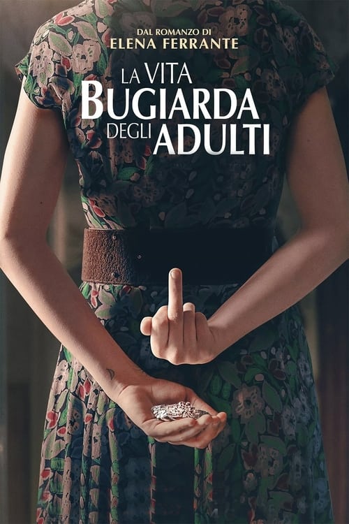 ดูหนังออนไลน์ฟรี The Lying Life of Adults (2023) ชีวิตโกหกของผู้ใหญ่ EP.1-6 (จบ)