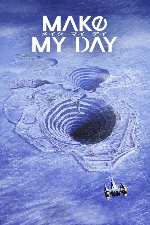 ดูหนังออนไลน์ฟรี Make My Day (2023) EP.1-8 (จบ)