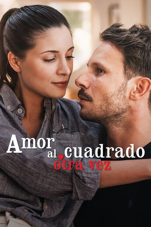 ดูหนังออนไลน์ฟรี Squared Love All Over Again (2023) ความรักกำลังสอง(อีกแล้ว)