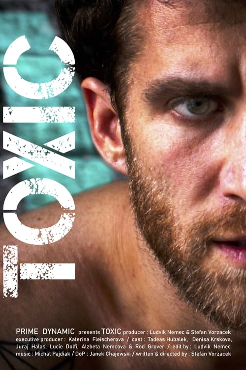 ดูหนังออนไลน์ฟรี Toxic (2022) พิษ