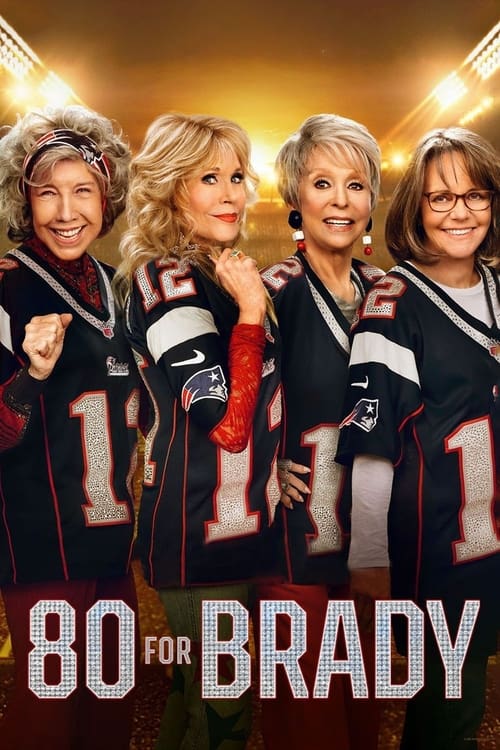 ดูหนังออนไลน์ฟรี 80 for Brady (2023)
