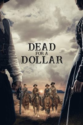 ดูหนังออนไลน์ฟรี Dead for a Dollar (2022)