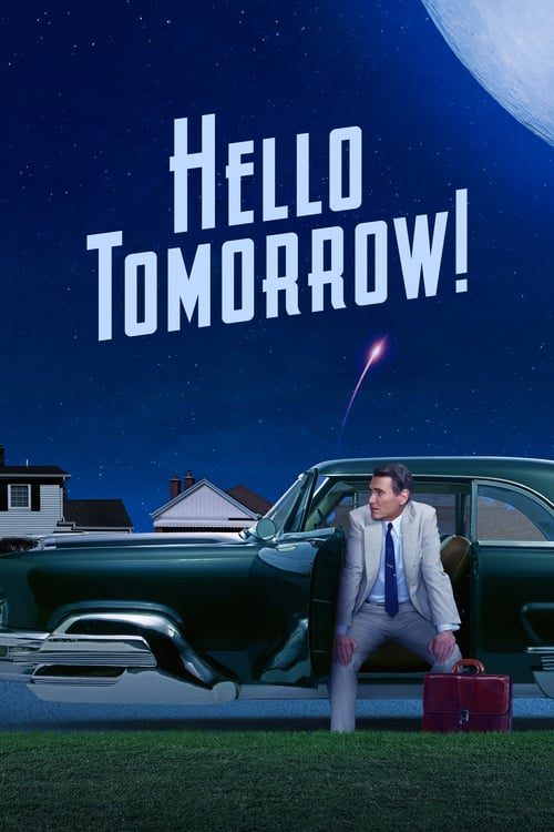 ดูหนังออนไลน์ฟรี Hello Tomorrow! (2023) EP.1-10 (จบ)