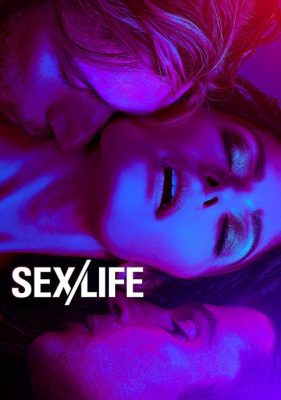 ดูหนังออนไลน์ฟรี Sex/Life เซ็กส์/ชีวิต Season 2 EP.1-6 (จบ)