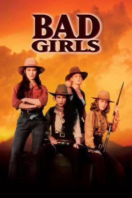 ดูหนังออนไลน์ฟรี Bad Girls (1994) ผู้หญิงดุมาตั้งแต่เกิด