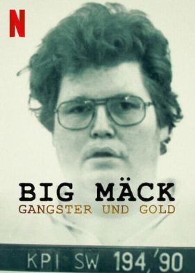 ดูหนังออนไลน์ฟรี Big Mack Gangsters and Gold (2023)