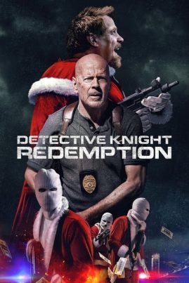 ดูหนังออนไลน์ฟรี Detective Knight Redemption (2022) นักสืบไนท์ คนอึดถล่มคริสต์มาส
