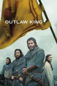 ดูหนังออนไลน์ฟรี Outlaw King (2018) กษัตริย์นอกขัตติยะ