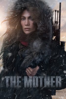 ดูหนังออนไลน์ฟรี The Mother (2023) มือสังหารหญิง