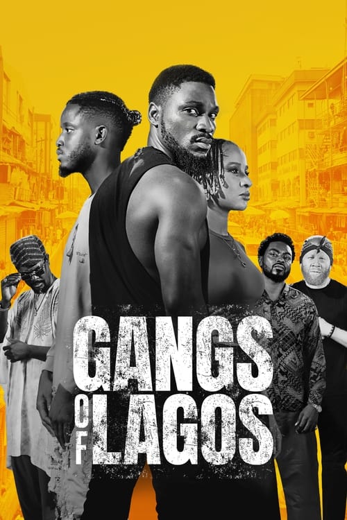 ดูหนังออนไลน์ฟรี GANGS OF LAGOS (2023) แก๊งแห่งลากอส