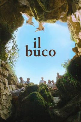 ดูหนังออนไลน์ฟรี IL buco (2021) ปริศนาถ้ำลับ