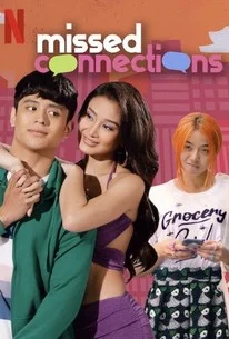 ดูหนังออนไลน์ฟรี Missed Connections (2023) เพราะไม่อยากพลาดรัก