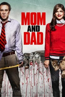 ดูหนังออนไลน์ฟรี Mom and Dad (2018) พ่อแม่พันธุ์จิต
