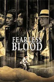 ดูหนังออนไลน์ฟรี Fearless Blood (2023) EP.1-18 (จบ)