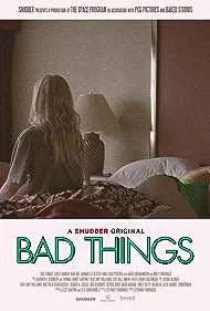 ดูหนังออนไลน์ฟรี Bad Things (2023)