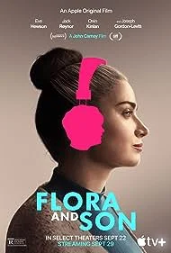 ดูหนังออนไลน์ฟรี Flora and Son (2023)