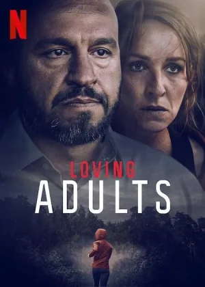 ดูหนังออนไลน์ฟรี Loving Adults (2022) รักจนวันตาย
