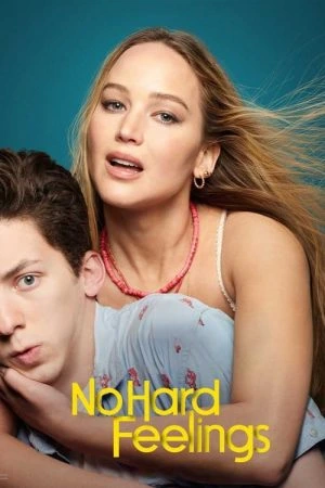ดูหนังออนไลน์ฟรี NO HARD FEELINGS (2023) สาวแซ่บ…แอ๊บมาอ่อย