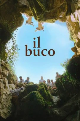 ดูหนังออนไลน์ฟรี IL buco (2021) ปริศนาถ้ำลับ