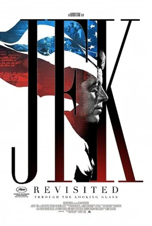 ดูหนังออนไลน์ฟรี JFK Revisited Through the Looking Glass (2021) เปิดแฟ้มลับ ใครฆ่าเจเอฟเค