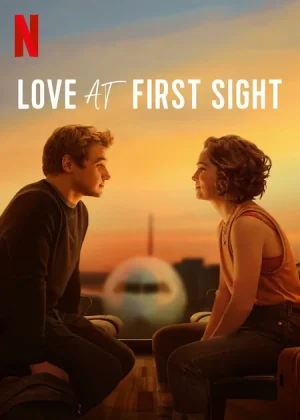 ดูหนังออนไลน์ฟรี Love at First Sight (2023) รักแรกพบ