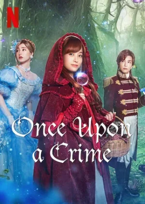 ดูหนังออนไลน์ฟรี Once Upon a Crime (2023) กาลครั้งหนึ่งกับคดีปริศนา