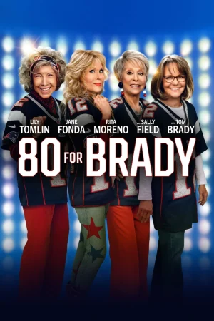 ดูหนังออนไลน์ฟรี 80 for Brady (2023)
