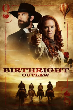ดูหนังออนไลน์ฟรี Birthright Outlaw (2023)