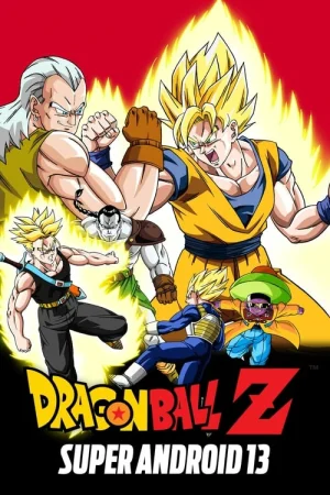 ดูหนังออนไลน์ฟรี DRAGON BALL Z THE MOVIE SUPER ANDROID 13 (1992) ศึกมนุษย์ดัดแปลงหมายเลข 13