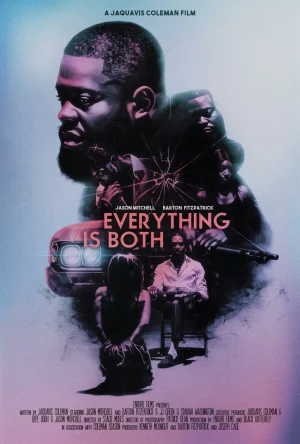 ดูหนังออนไลน์ฟรี Everything Is Both (2023) เอวรี่ติง อีส โบ๊ท