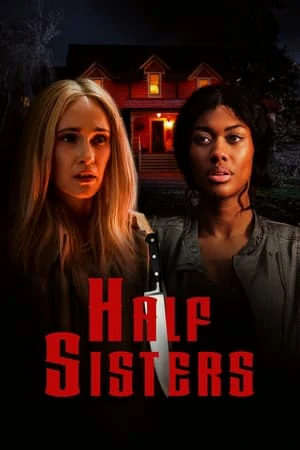 ดูหนังออนไลน์ฟรี Half Sisters (2023)