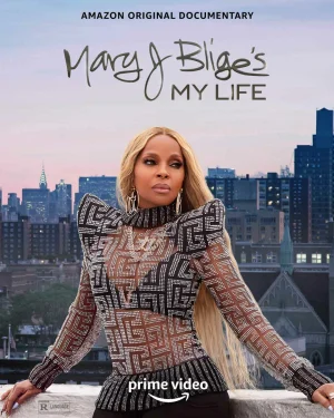 ดูหนังออนไลน์ฟรี Mary J Blige s My Life (2021)