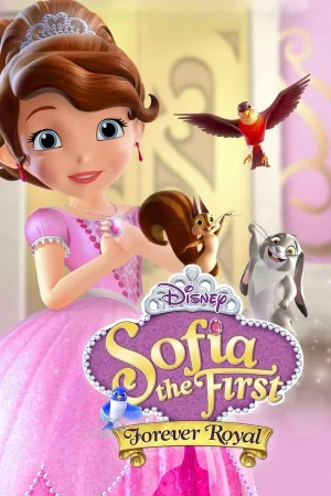 ดูหนังออนไลน์ฟรี SOFIA THE FIRST FOREVER ROYAL (2018)