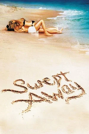 ดูหนังออนไลน์ฟรี Swept Away (2002)