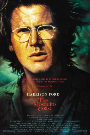 ดูหนังออนไลน์ฟรี THE MOSQUITO COAST (1986) สวรรค์ดงดิบ