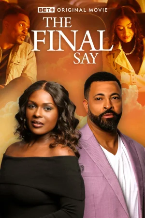 ดูหนังออนไลน์ฟรี The Final Say (2023) เดอะ ไฟนอล เซย์