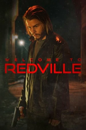 ดูหนังออนไลน์ฟรี Welcome to Redville (2023)