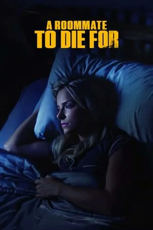 ดูหนังออนไลน์ฟรี A Roommate to Die For (2023)