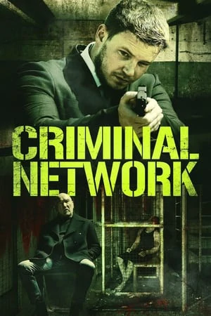 ดูหนังออนไลน์ฟรี Criminal Network (2023)