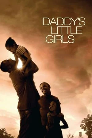 ดูหนังออนไลน์ฟรี Daddy s Little Girls (2007)