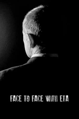 ดูหนังออนไลน์ฟรี Face to Face with ETA Conversations with a Terrorist (2023) เฟส ทูเฟส วิธ อีทีเอ คอนเวอเซชั่น วิธ อะ เทเรอริซท์