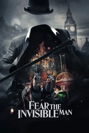 ดูหนังออนไลน์ฟรี Fear the Invisible Man (2023) มนุษย์ล่องหน