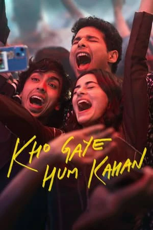 ดูหนังออนไลน์ฟรี Kho Gaye Hum Kahan (2023) เราหลงอยู่ที่ไหน