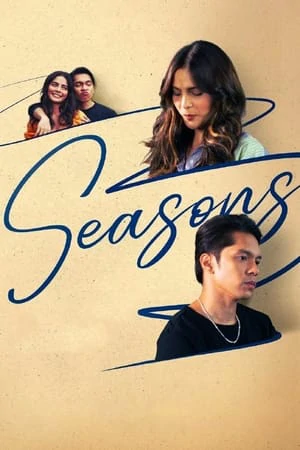 ดูหนังออนไลน์ฟรี Seasons (2023) รักทุกฤดู
