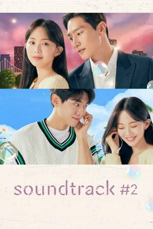 ดูหนังออนไลน์ฟรี Soundtrack 2 (2023) EP.1-6 (จบ)
