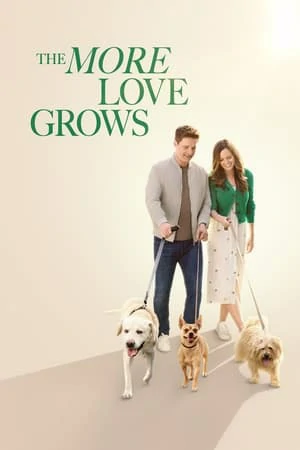 ดูหนังออนไลน์ฟรี The More Love Grows (2023)