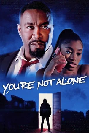ดูหนังออนไลน์ฟรี You re Not Alone (2023)