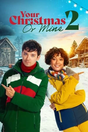 ดูหนังออนไลน์ฟรี Your Christmas or Mine 2 (2023)